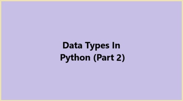 Python Data Types Part 2