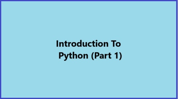 Python Introduction Part 1