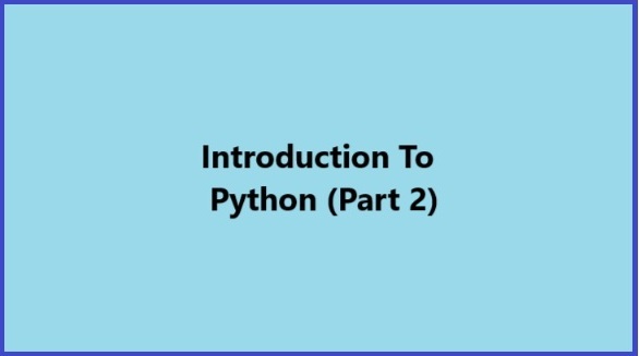 Python Introduction Part 2