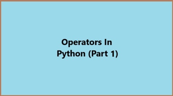 Python Operators Part 1