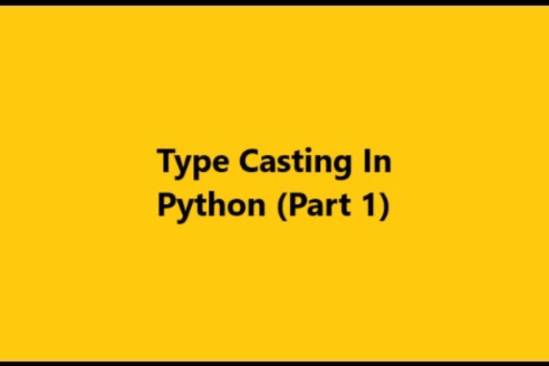 Python Type Casting Part 1