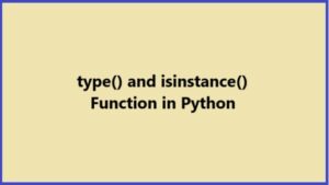 Python type() and isinstance() function